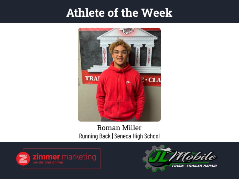 Seneca's Miller named Zimmer's Athlete of the Week